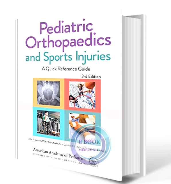 دانلود کتاب Pediatric Orthopaedics and Sports Injuries: A Quick Reference Guide Third Edition 2021 (ORIGINAL PDF)